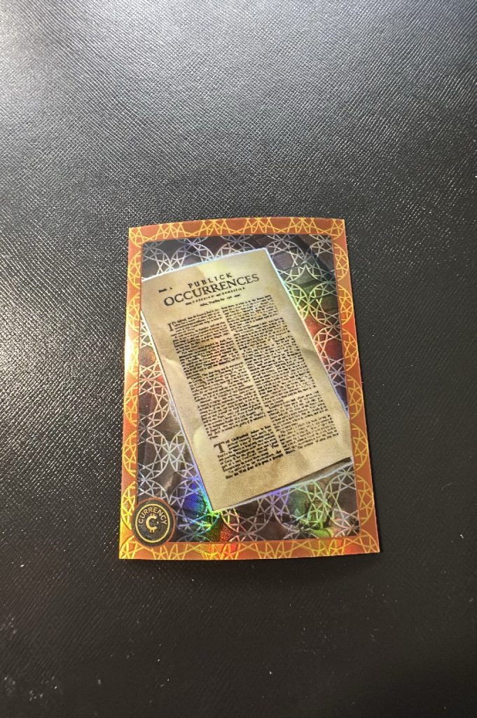 Cardsmiths cryptocurrency “Publick Occurences both Forreign and Domestick” # 29 099/149